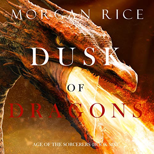 Dusk Of Dragons Morgan Rice