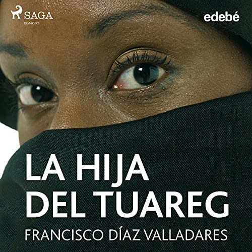 La Hija Del Tuareg Francisco Díaz Valladares
