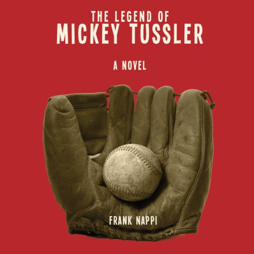 the legend of mickey tussler