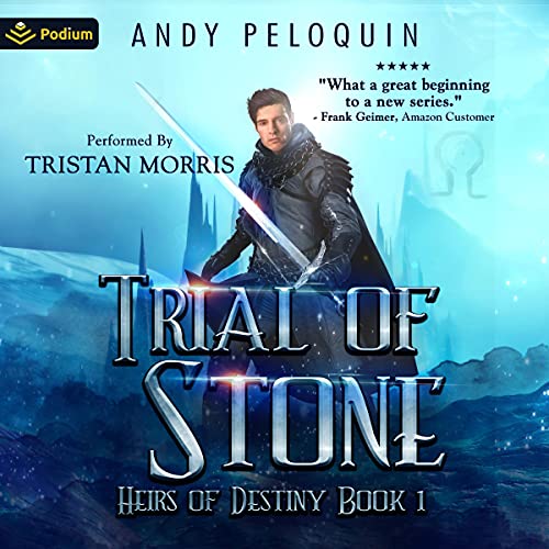 Trial Of Stone Andy Peloquin