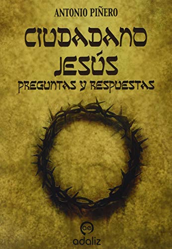 Ciudadano Jesús: Preguntas y respuestas