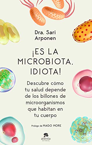 ¡Es la microbiota