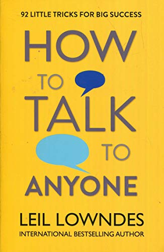 How to Talk to Anyone: 92 LITTLE TRICKS FOR BIG SUCCESS: 92 Little Tricks for Big Success in Relationships