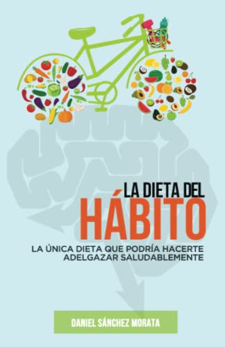La Dieta Del Hábito Daniel Sánchez Morata