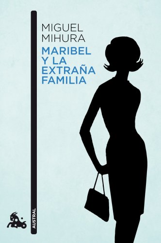 Maribel y la extraña familia (Contemporánea)