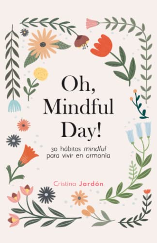 Oh Mindful Day!