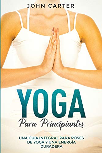 Yoga Para Principiantes John Carter